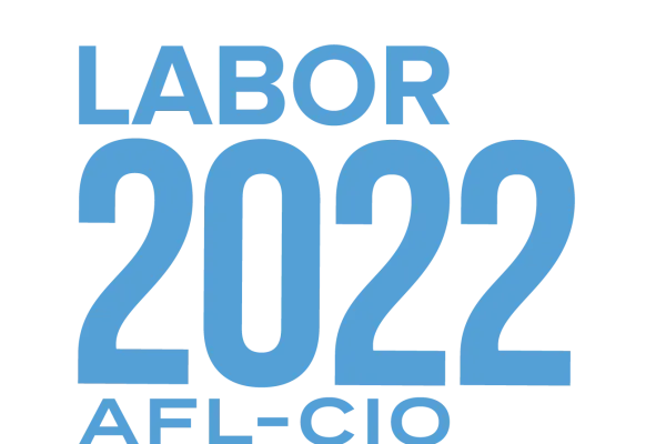 Blue text that says Labor 2022 AFL-CIO