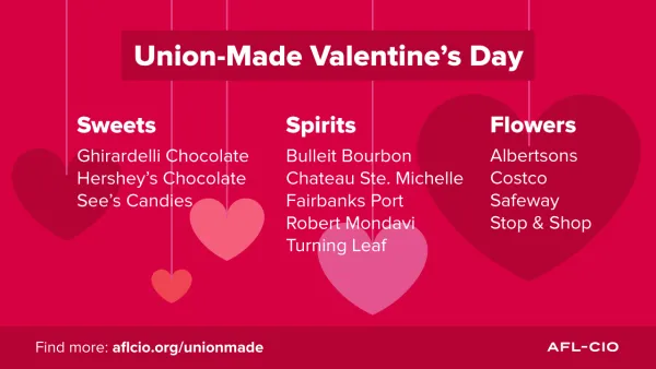 Union-Made Valentine's Day